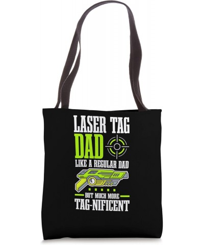 Laser Tag Dad - Funny Laser Tag Tote Bag $16.46 Totes