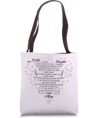 My Daughter Mother And Daughter Birthday Heart from Mom Girl Tote Bag $15.02 Totes