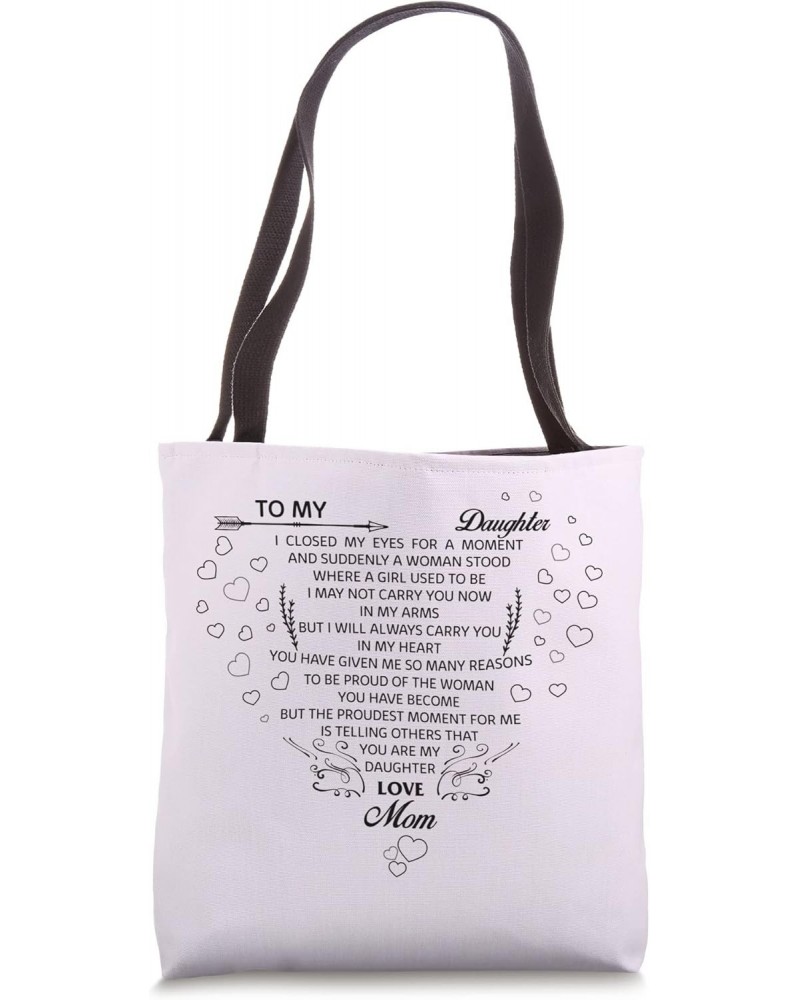 My Daughter Mother And Daughter Birthday Heart from Mom Girl Tote Bag $15.02 Totes