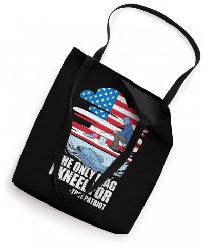 The Only Flag I Kneel For True Patriot American Flag Fishing Tote Bag $9.90 Totes