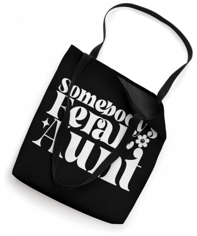 Somebody's Feral Aunt Tote Bag $13.74 Totes