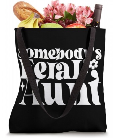 Somebody's Feral Aunt Tote Bag $13.74 Totes