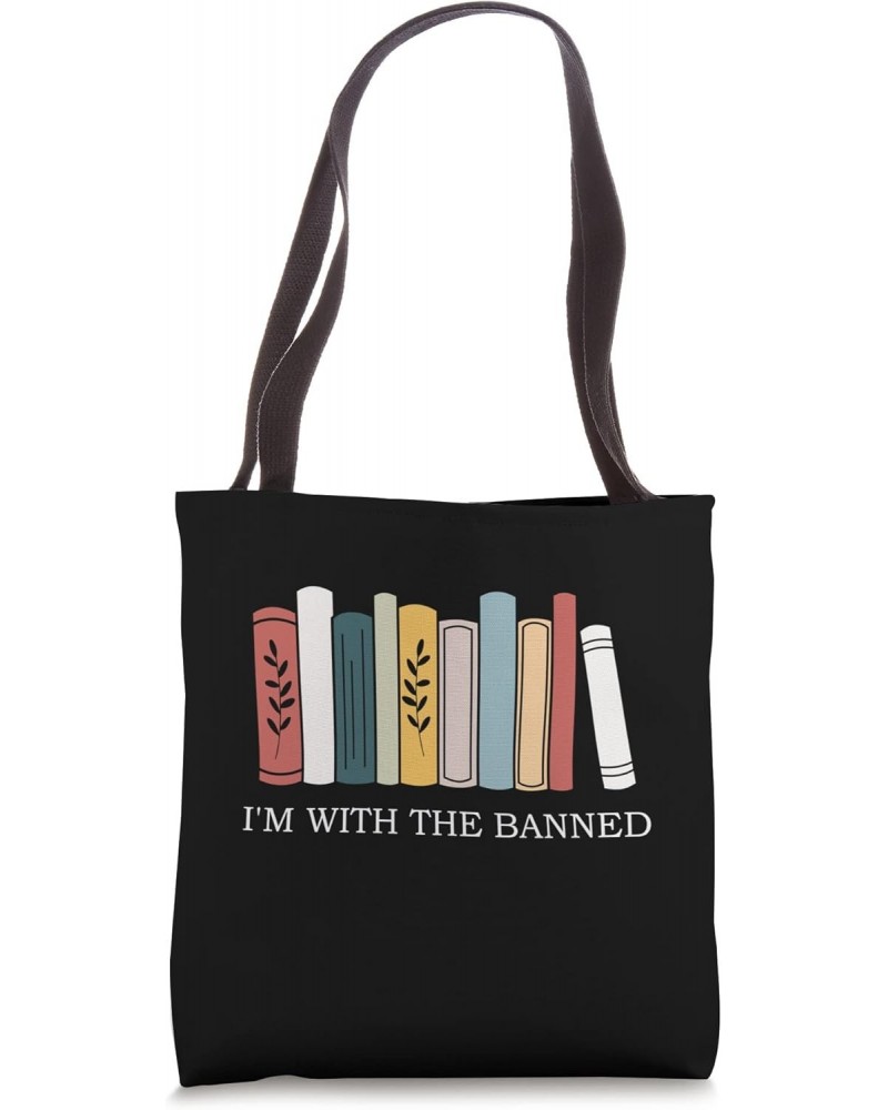 I'm with The Banned Books I Read Banned Reader Books Lover Tote Bag $13.43 Totes