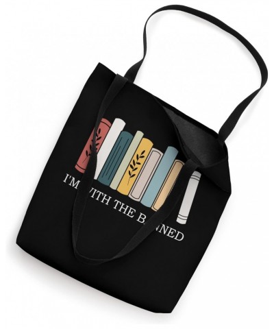 I'm with The Banned Books I Read Banned Reader Books Lover Tote Bag $13.43 Totes