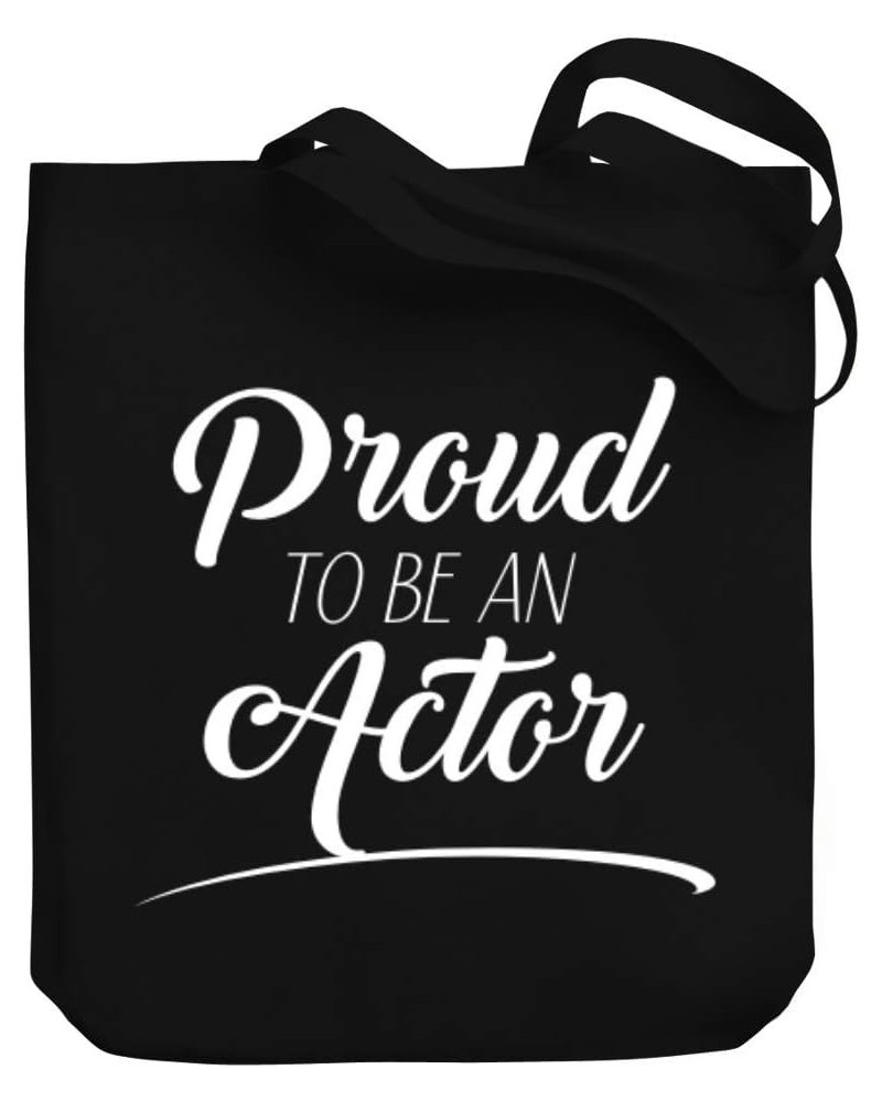 Proud to be an Actor Canvas Tote Bag 10.5" x 16" x 4 $18.40 Totes