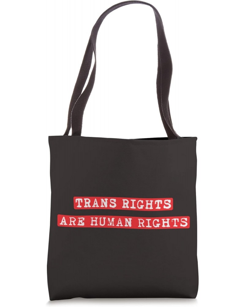 TRANS RIGHTS ARE HUMAN RIGHTS Tote Bag $11.13 Totes