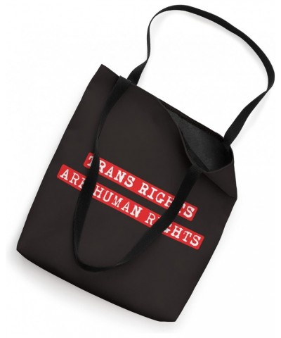 TRANS RIGHTS ARE HUMAN RIGHTS Tote Bag $11.13 Totes