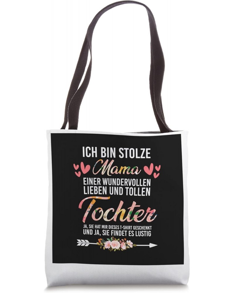 ich bin stolze mama tochter mom Tote Bag $14.00 Totes