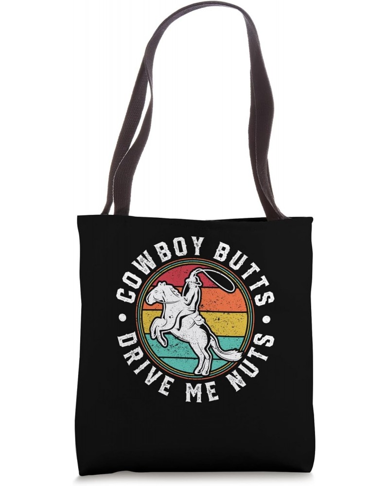 Texas Western Riding Horse Rider Cowboy Butts Drive Me Nuts Tote Bag $14.15 Totes