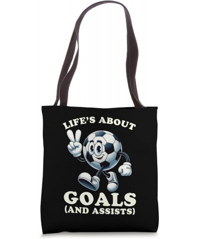 Funny Soccer Life's About Goals and Assists Men Boys Youth Tote Bag $14.24 Totes