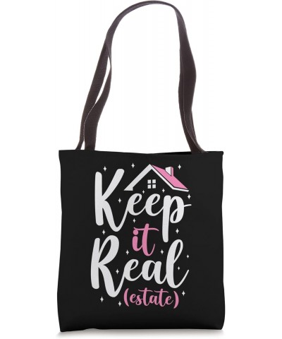 Realtor Keep It Real Estate Tote Bag $10.56 Totes