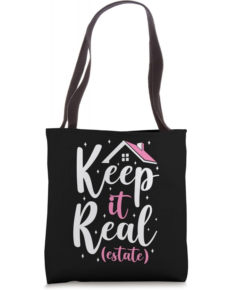 Realtor Keep It Real Estate Tote Bag $10.56 Totes