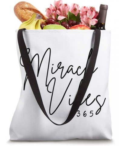 Miracle Vibes 365 Tote Bag $15.12 Totes