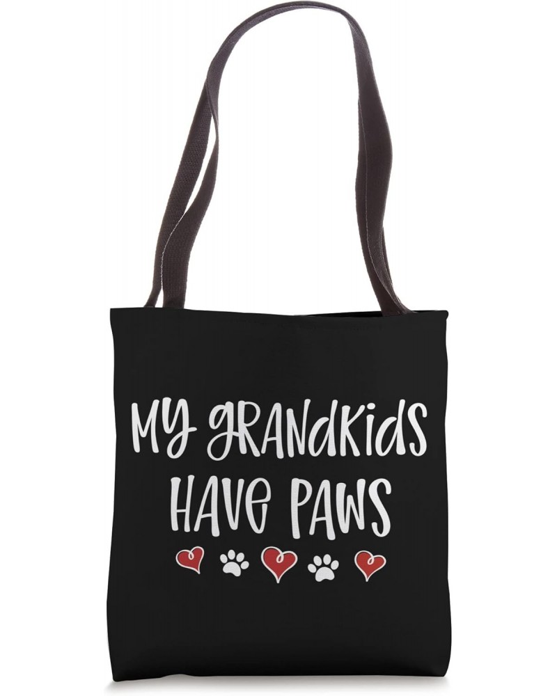 My Grandkids Have Paws Funny Dog Cat Grandma Grandpa Tote Bag $12.69 Totes