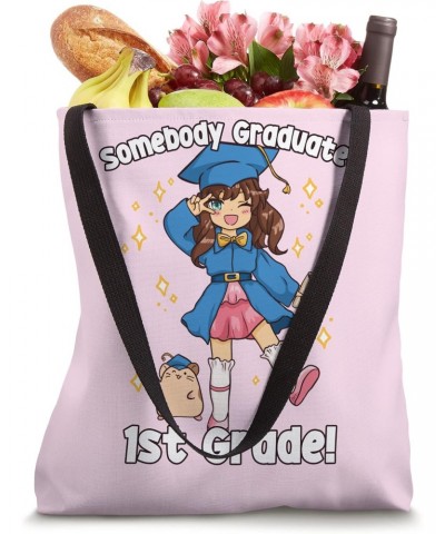 Somebody Graduated 1st Grade - Cute Kawaii 1st Grade Tote Bag $11.94 Totes