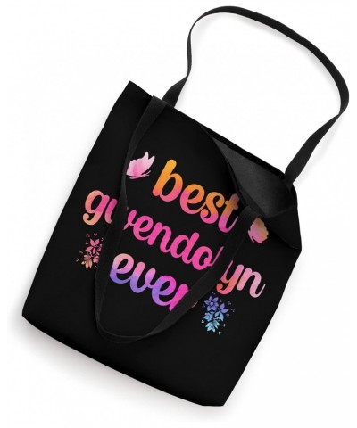 Best Gwendolyn Ever Gwendolyn Name Tote Bag $14.40 Totes