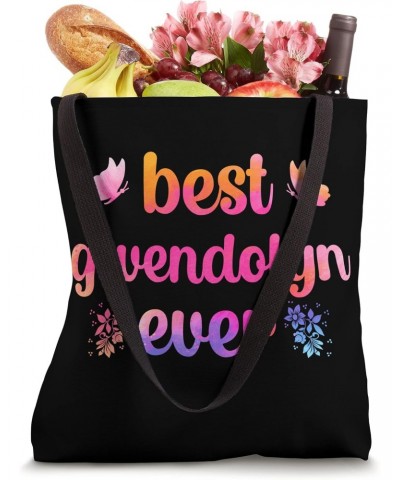 Best Gwendolyn Ever Gwendolyn Name Tote Bag $14.40 Totes