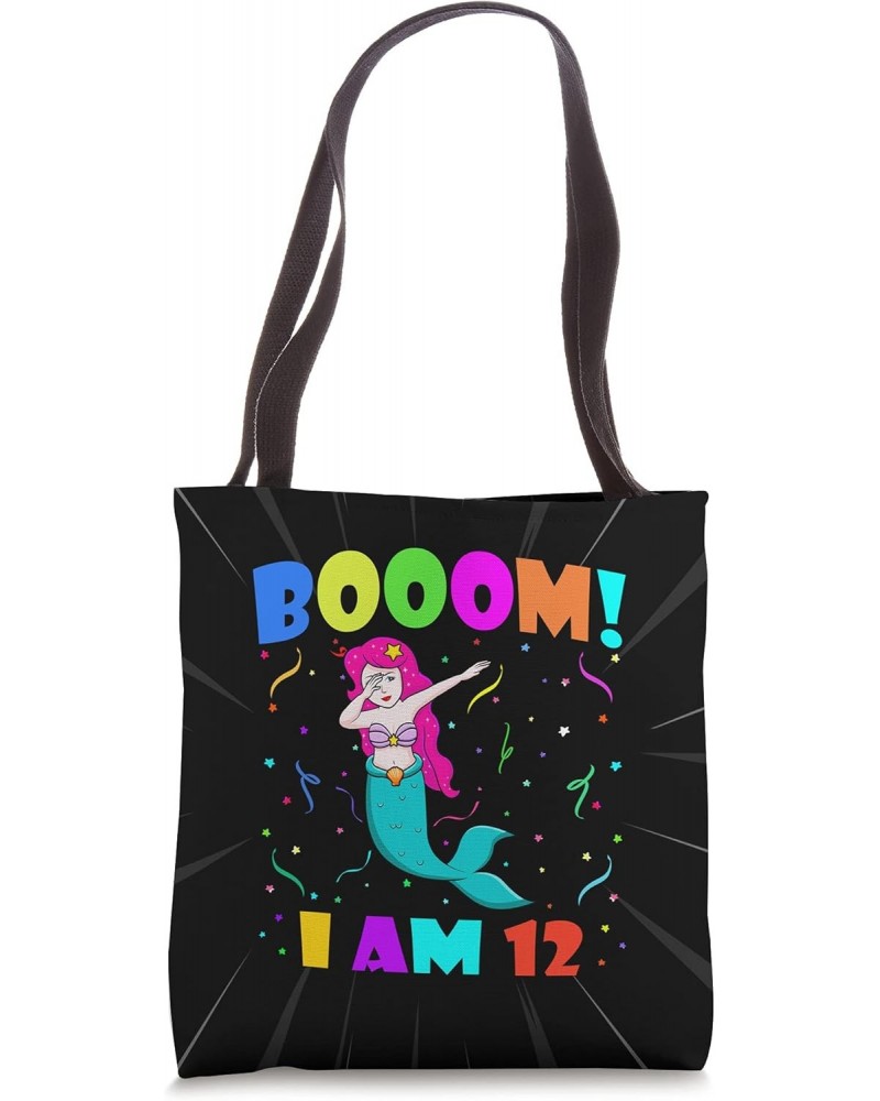 Dabbing Mermaid - Booom! I Am 12 Boys Girls 12th Birthday Tote Bag $14.18 Totes