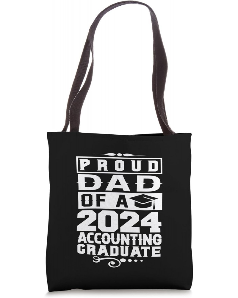 Dad of 2024 Accounting Graduate Graduation Family Matching Tote Bag $9.86 Totes