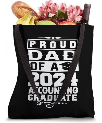 Dad of 2024 Accounting Graduate Graduation Family Matching Tote Bag $9.86 Totes