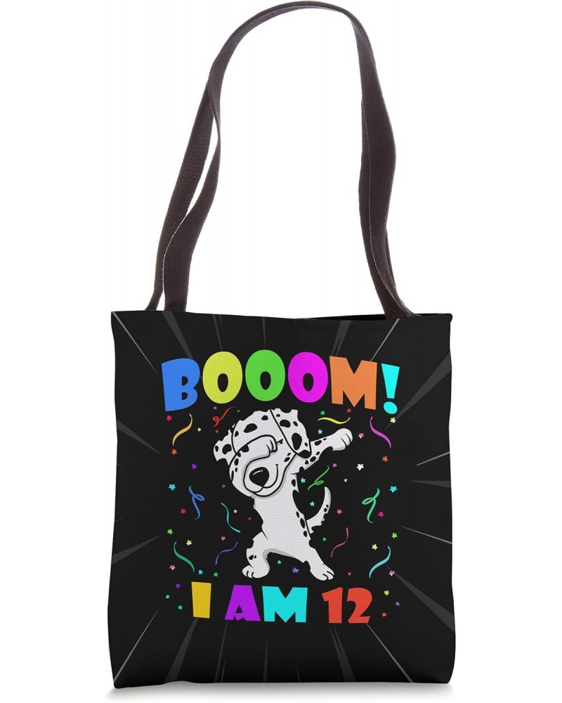 Dabbing Dalmatian - Booom! I Am 12 Boys Girls 12th Birthday Tote Bag $11.49 Totes