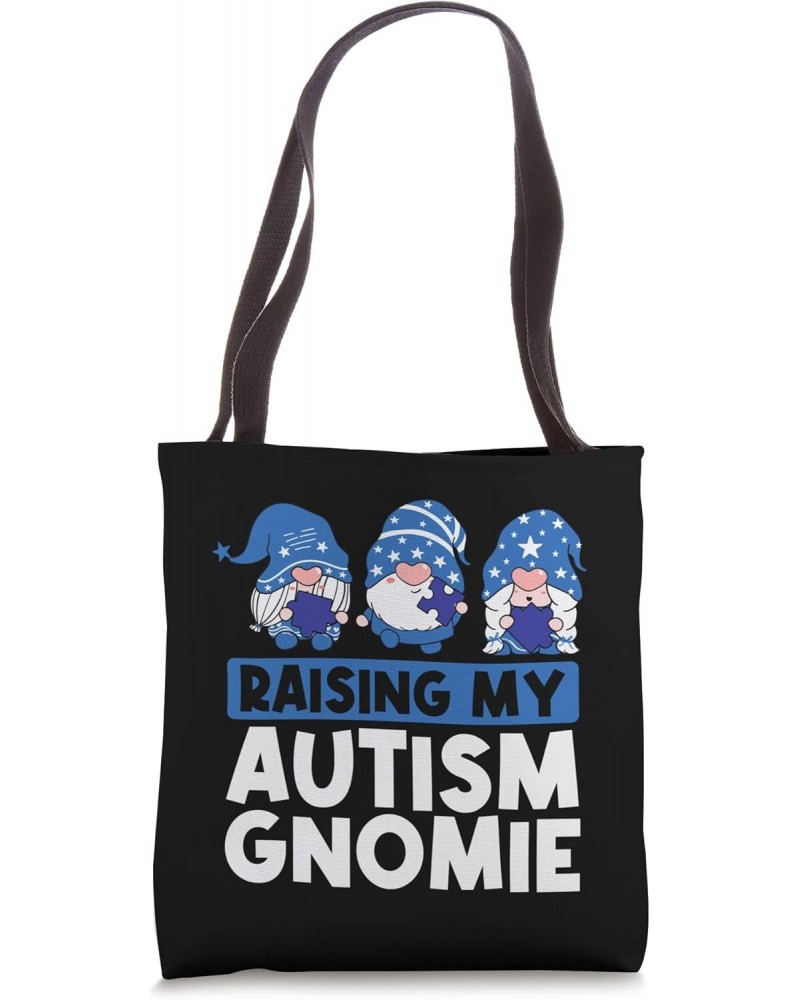 Raising my autism gnomie Autism Awareness Tote Bag $14.00 Totes