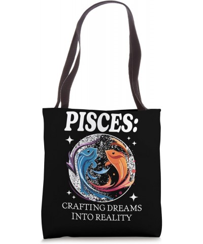 Pisces crafting dreams into reality Tote Bag $13.23 Totes