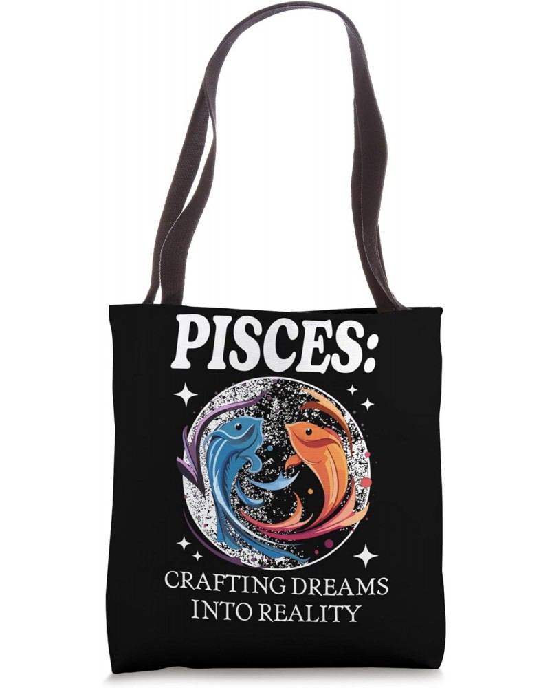 Pisces crafting dreams into reality Tote Bag $13.23 Totes