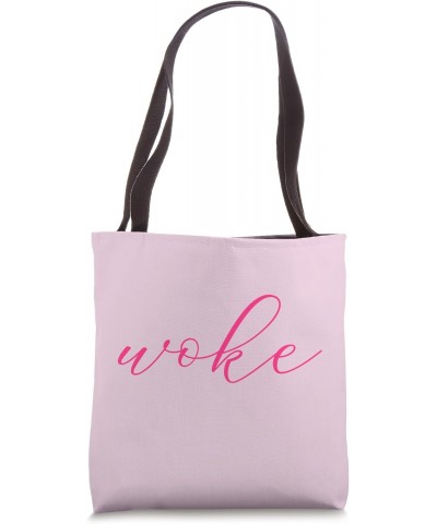 For LGBTQi+ & Human Rights: Woke AF Tote Bag $17.05 Totes