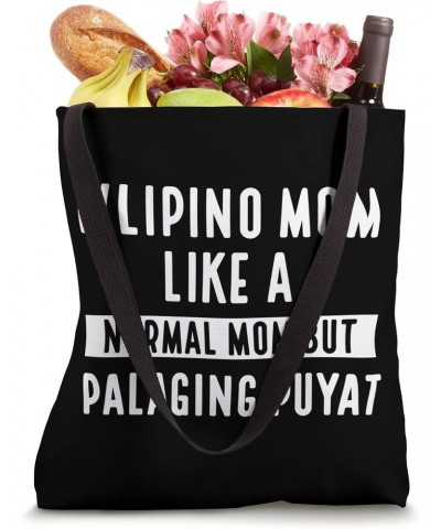 Filipino mom like a normal mom Filipinos Tote Bag $14.27 Totes