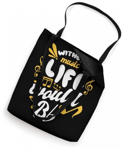 Music Teacher Professor - Without Music Life Would B Flat Tote Bag $8.80 Totes