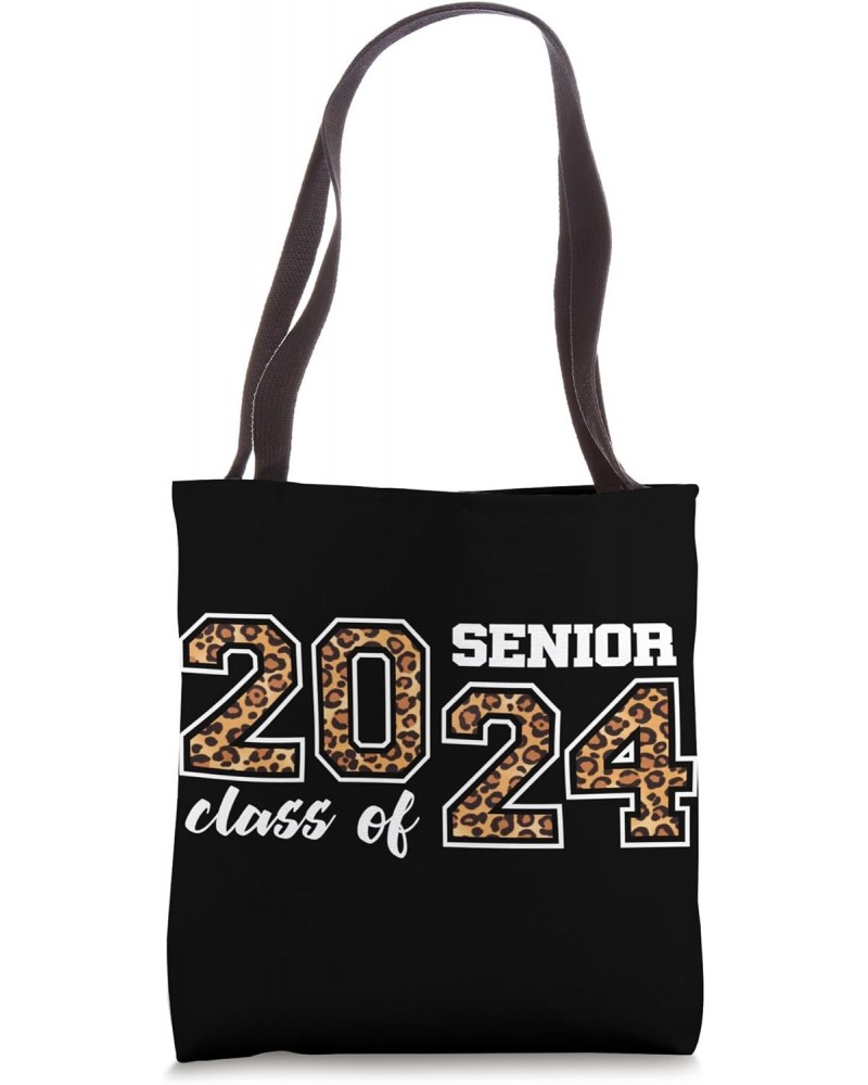 Class of 2024 senior girls leopard print school first day Tote Bag $12.95 Totes