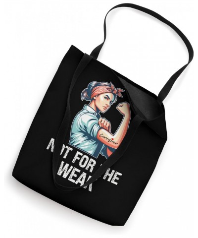 Funny Caregiver Not For The Weak Woman Flexing Tote Bag $14.40 Totes