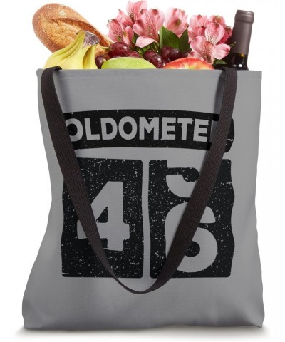 Oldometer 45-46 Tee 46th Birthday Gift Tote Bag $15.33 Totes