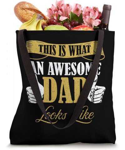 This Is An Awesome Dad Looks Like Funny Dad Birthday Jokes Tote Bag $11.51 Totes