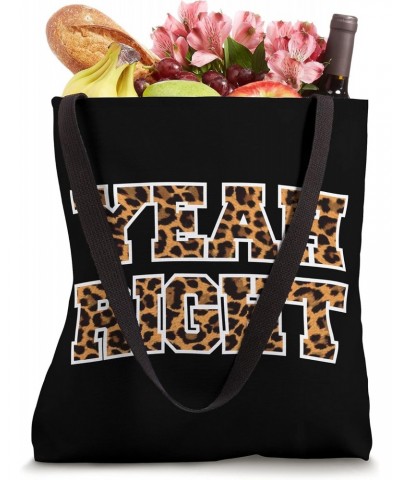 Yeah Right, Funny Sarcasm Teen Saying Leopard Print Graphic Tote Bag $9.87 Totes