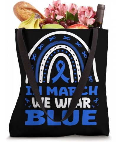 Colon Cancer Rainbow In March We Wear Blue Tote Bag $14.00 Totes