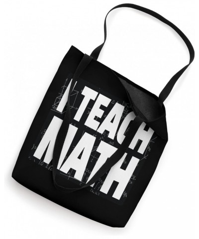 I Teach Math Tote Bag $12.31 Totes