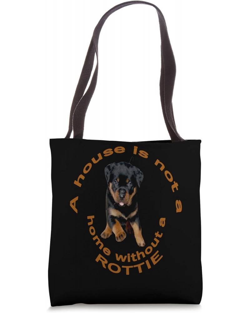 A House Is Not A Home Without A Running Rottweiler 2 Tote Bag $12.68 Totes