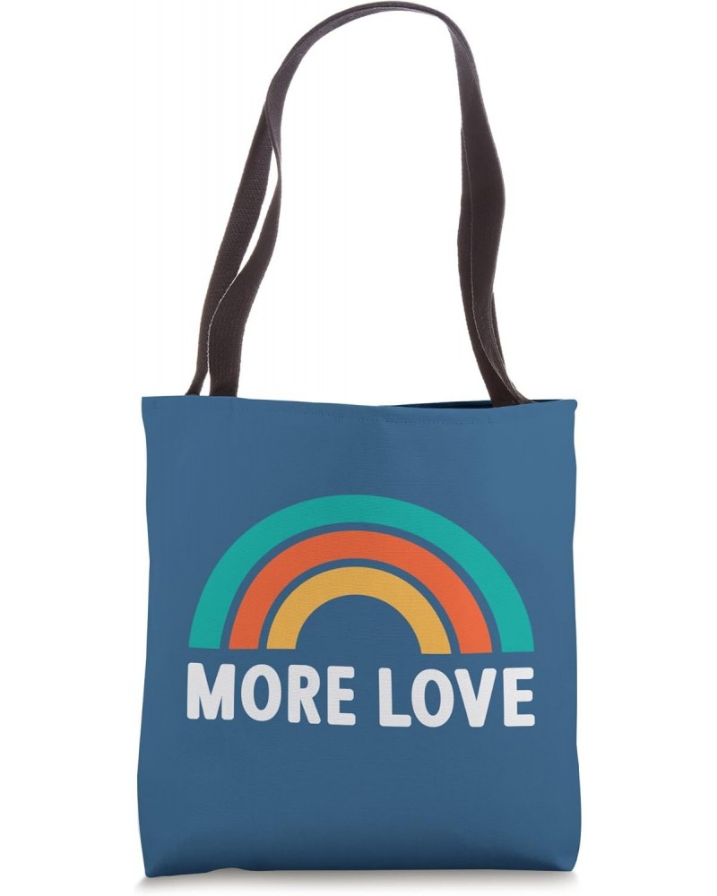 MORE LOVE With Rainbow Tote Bag $12.46 Totes