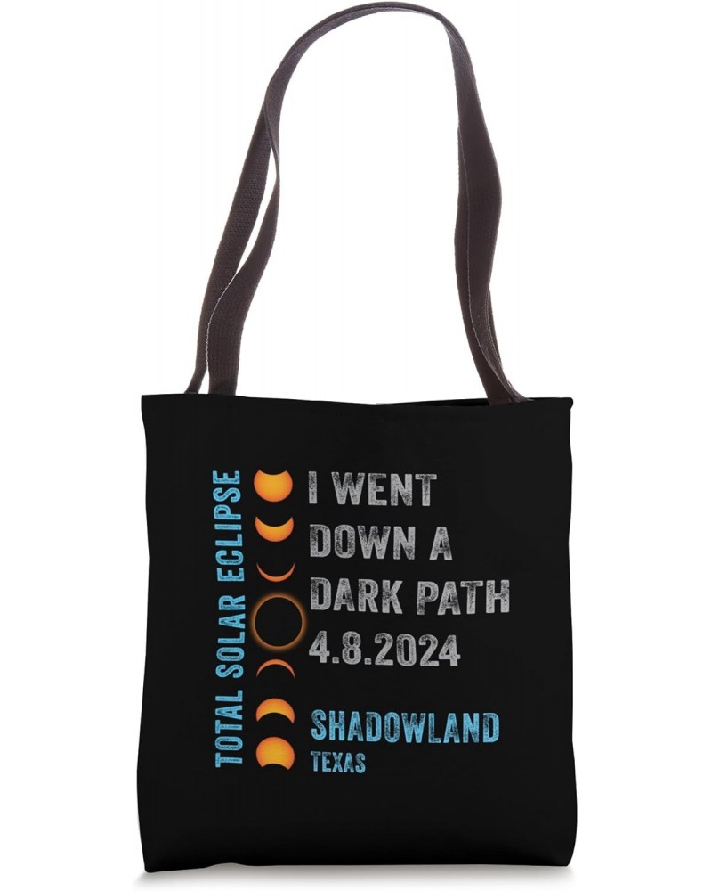 Shadowland Texas Funny Total Solar Eclipse 2024 Dark Path Tote Bag $15.92 Totes