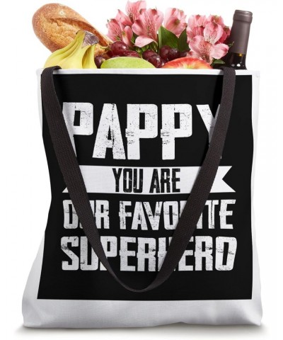 Pappy you are our favorite superhero pappy Tote Bag $15.39 Totes