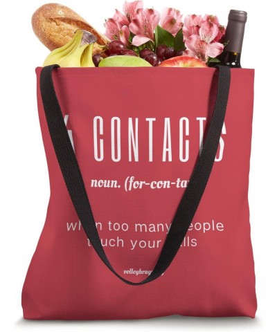 4 Contacts (Noun) When Too Many People Touch Your Balls Tote Bag $18.00 Totes