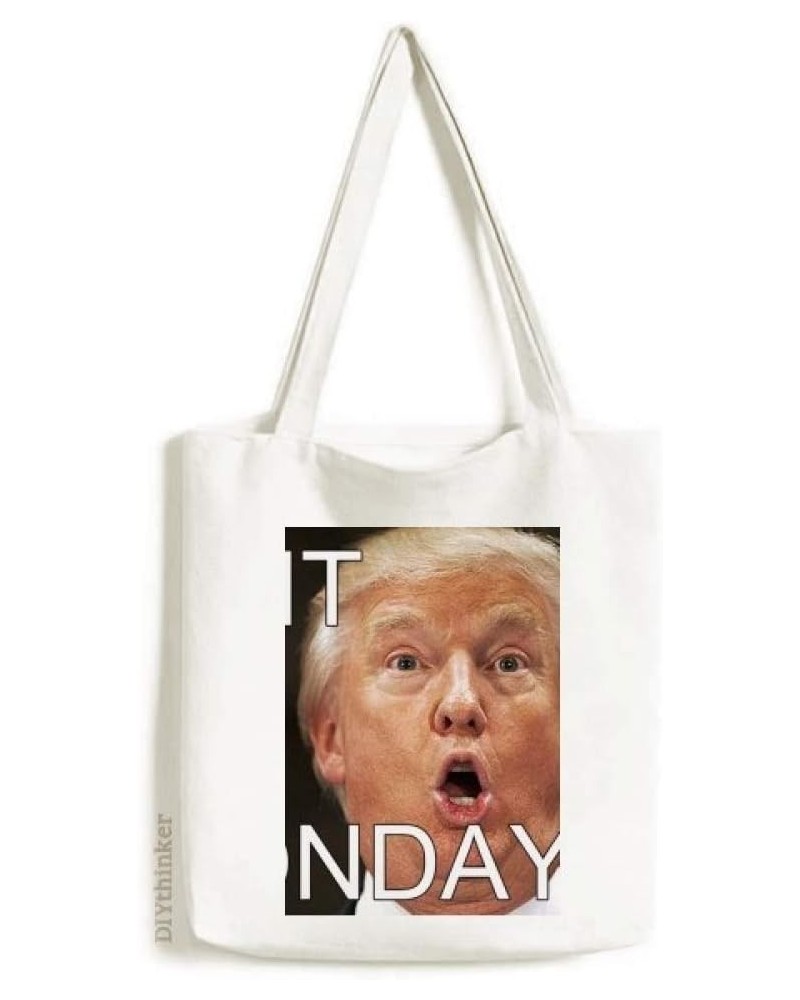 American President Great Funny Shit Monday Tote Canvas Bag Shopping Satchel Casual Handbag $13.95 Totes