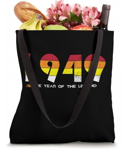 Vintage 1949 - The Year of the Legend - Retro 75 Years Old Tote Bag $11.48 Totes