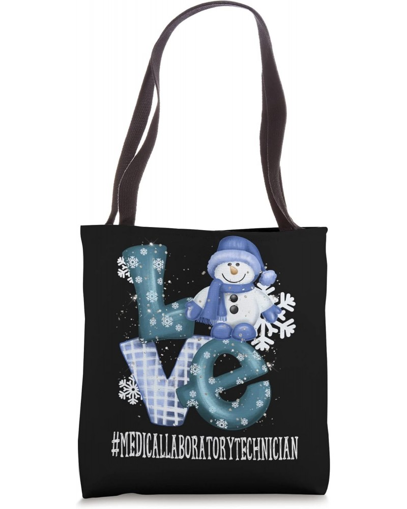 Medical Laboratory Technician Love Snowman Winter Season Tote Bag $13.92 Totes