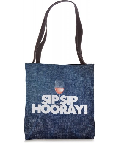 SIP SIP HOORAY funny best friend WINE LOVER ROSE CABERNET Tote Bag $14.25 Totes